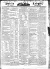 Public Ledger and Daily Advertiser Saturday 28 July 1827 Page 1