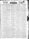 Public Ledger and Daily Advertiser Saturday 25 August 1827 Page 1