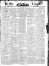 Public Ledger and Daily Advertiser Friday 05 October 1827 Page 1