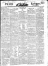 Public Ledger and Daily Advertiser Saturday 05 January 1828 Page 1
