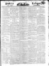 Public Ledger and Daily Advertiser Wednesday 16 January 1828 Page 1