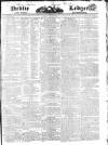 Public Ledger and Daily Advertiser Saturday 19 January 1828 Page 1