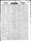 Public Ledger and Daily Advertiser Tuesday 22 January 1828 Page 1