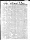 Public Ledger and Daily Advertiser Tuesday 12 February 1828 Page 1