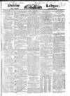 Public Ledger and Daily Advertiser Thursday 26 June 1828 Page 1