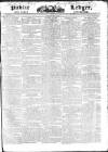 Public Ledger and Daily Advertiser Saturday 19 July 1828 Page 1