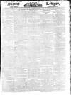 Public Ledger and Daily Advertiser Saturday 16 August 1828 Page 1