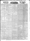 Public Ledger and Daily Advertiser Thursday 04 September 1828 Page 1