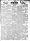 Public Ledger and Daily Advertiser Thursday 09 October 1828 Page 1