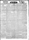 Public Ledger and Daily Advertiser Saturday 27 December 1828 Page 1