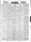 Public Ledger and Daily Advertiser Friday 01 May 1829 Page 1