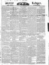 Public Ledger and Daily Advertiser Tuesday 22 September 1829 Page 1