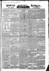 Public Ledger and Daily Advertiser Tuesday 15 February 1831 Page 1