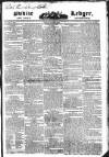 Public Ledger and Daily Advertiser Saturday 26 November 1831 Page 1