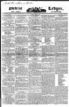 Public Ledger and Daily Advertiser Tuesday 13 March 1832 Page 1