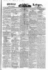 Public Ledger and Daily Advertiser Saturday 28 April 1832 Page 1