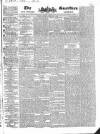 Public Ledger and Daily Advertiser Saturday 16 February 1833 Page 1