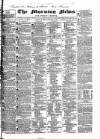 Public Ledger and Daily Advertiser Tuesday 27 January 1835 Page 1