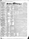 Public Ledger and Daily Advertiser Monday 13 April 1835 Page 1