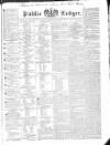 Public Ledger and Daily Advertiser Monday 31 August 1835 Page 1