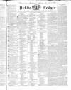 Public Ledger and Daily Advertiser Monday 14 September 1835 Page 1