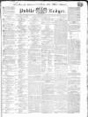 Public Ledger and Daily Advertiser Saturday 03 October 1835 Page 1
