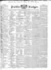Public Ledger and Daily Advertiser Thursday 22 October 1835 Page 1