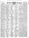 Public Ledger and Daily Advertiser Tuesday 05 January 1836 Page 1