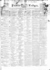 Public Ledger and Daily Advertiser Monday 01 February 1836 Page 1