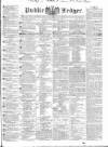 Public Ledger and Daily Advertiser Monday 21 March 1836 Page 1