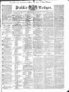 Public Ledger and Daily Advertiser Tuesday 17 May 1836 Page 1