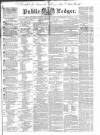 Public Ledger and Daily Advertiser Wednesday 01 June 1836 Page 1