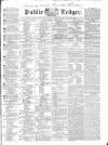 Public Ledger and Daily Advertiser Thursday 30 June 1836 Page 1