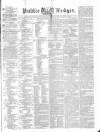 Public Ledger and Daily Advertiser Wednesday 24 August 1836 Page 1