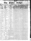 Public Ledger and Daily Advertiser Tuesday 01 August 1837 Page 1