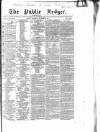 Public Ledger and Daily Advertiser Wednesday 29 November 1837 Page 1