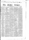 Public Ledger and Daily Advertiser Saturday 30 December 1837 Page 1