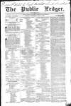 Public Ledger and Daily Advertiser Wednesday 02 May 1838 Page 1