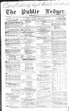 Public Ledger and Daily Advertiser Saturday 12 May 1838 Page 1