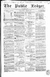 Public Ledger and Daily Advertiser Friday 22 March 1839 Page 1