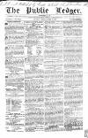 Public Ledger and Daily Advertiser Friday 29 March 1839 Page 1