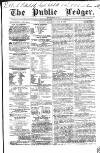 Public Ledger and Daily Advertiser Saturday 27 July 1839 Page 1