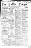 Public Ledger and Daily Advertiser Saturday 21 March 1840 Page 1