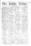 Public Ledger and Daily Advertiser Monday 22 June 1840 Page 1