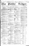 Public Ledger and Daily Advertiser Monday 10 August 1840 Page 1