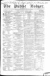 Public Ledger and Daily Advertiser Saturday 17 October 1840 Page 1