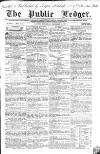Public Ledger and Daily Advertiser Thursday 24 December 1840 Page 1