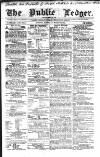 Public Ledger and Daily Advertiser Saturday 13 March 1841 Page 1