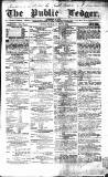 Public Ledger and Daily Advertiser Thursday 01 July 1841 Page 1