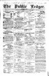 Public Ledger and Daily Advertiser Thursday 19 August 1841 Page 1